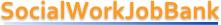 Social Work Job and Career Center at SocialWorkJobBank